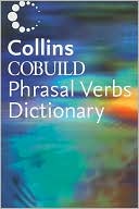 Book cover image of Collins COBUILD Dictionary of Phrasal Verbs by Collins COBUILD