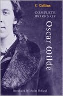 Book cover image of Collins Complete Works of Oscar Wilde by Oscar Wilde