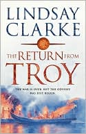 Book cover image of The Return from Troy by Lindsay Clarke