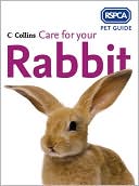 Book cover image of Care for Your Rabbit by RSPCA