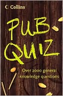 Book cover image of Pub Quiz Book: Over 2000 General Knowledge Questions by Collins UK