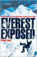 Book cover image of Everest Exposed: The MEF Authorised History by George Band