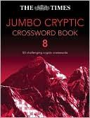 HarperCollins UK: The Times Jumbo Cryptic Crossword Book 8: 50 Challenging Cryptic Crosswords, Vol. 8