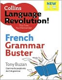Book cover image of Collins Language Revolution! - French Grammar Buster by Tony Buzan