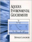 Book cover image of Aqueous Environmental Geochemistry by Donald Langmuir