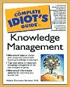 Melissie Clemmons Rumizen: The Complete Idiot's Guide to Knowledge Management