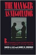 Book cover image of Manager As Negotiator by David A. Lax