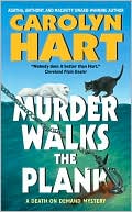 Book cover image of Murder Walks the Plank (Death on Demand Series #15) by Carolyn G. Hart