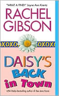 Rachel Gibson: Daisy's Back in Town