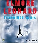 Book cover image of Tishomingo Blues by Elmore Leonard