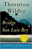 Book cover image of The Bridge of San Luis Rey by Thornton Wilder