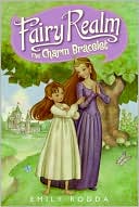 Emily Rodda: The Charm Bracelet (Fairy Realm Series #1)