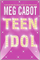Meg Cabot: Teen Idol
