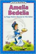 Book cover image of Amelia Bedelia: (I Can Read Book Series: Level 2) by Peggy Parish