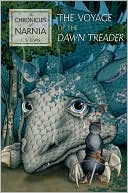C. S. Lewis: The Voyage of the Dawn Treader (Chronicles of Narnia Series #5)