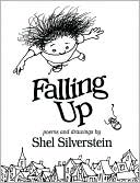 Book cover image of Falling Up: Poems and Drawings by Shel Silverstein