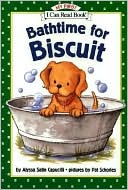 Alyssa Satin Capucilli: Bathtime for Biscuit (My First I Can Read Book Series)