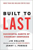 Jim Collins: Built to Last: Successful Habits of Visionary Companies