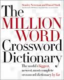 Book cover image of Million Word Crossword Dictionary: The World's Biggest, Newest, Most Complete Crossword Dictionary By Far by Stanley Newman
