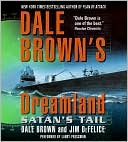 Book cover image of Dale Brown's Dreamland: Satan's Tail by Dale Brown