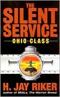 Book cover image of Silent Service: Ohio Class, Vol. 5 by H. Jay Riker