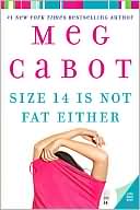 Book cover image of Size 14 Is Not Fat Either (Heather Wells Series #2) by Meg Cabot