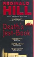 Reginald Hill: Death's Jest-Book (Dalziel and Pascoe Series #20)