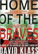 Book cover image of Home of the Braves by David Klass