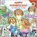 Mercer Mayer: Happy Father's Day (Little Critter Series)