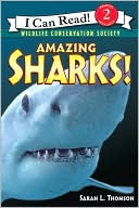 Book cover image of Amazing Sharks! (I Can Read Book Series) (Level 2) by Sarah L. Thomson