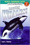 Sarah L. Thomson: Amazing Whales!