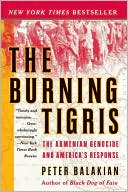 Peter Balakian: The Burning Tigris: The Armenian Genocide and America's Response