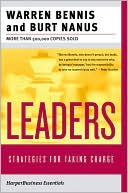 Warren G. Bennis: Leaders: Strategies for Taking Charge