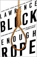 Book cover image of Enough Rope by Lawrence Block