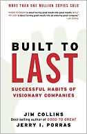 Book cover image of Built to Last: Successful Habits of Visionary Companies by Jim Collins