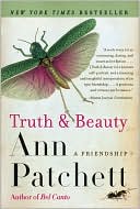 Book cover image of Truth and Beauty: A Friendship by Ann Patchett