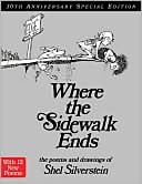 Shel Silverstein: Where the Sidewalk Ends: 30th Anniversary Special Edition
