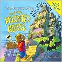 Stan Berenstain: The Berenstain Bears and the Haunted House
