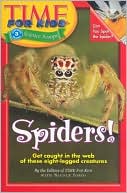 Book cover image of Spiders! (TFK Science Scoops Series) by Editors Of Time For Kids