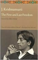 Book cover image of First and Last Freedom, The by Jiddu Krishnamurti