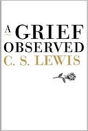 Book cover image of Grief Observed by C. S. Lewis