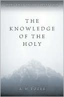 Book cover image of Knowledge of the Holy - Reissue by A. W. Tozer
