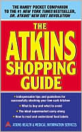 Atkins Health & Medical Information Serv: Atkins Shopping Guide