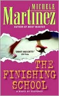 Book cover image of The Finishing School by Michele Martinez