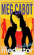Book cover image of Twilight (Mediator Series #6) by Meg Cabot