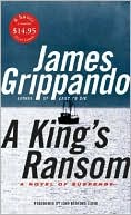 James Grippando: A King's Ransom