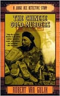 Robert Van Gulik: Chinese Gold Murders (Judge Dee Series)