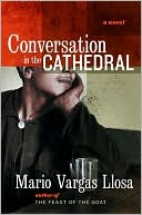 Book cover image of Conversation in the Cathedral by Mario Vargas Llosa