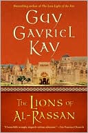 Guy Gavriel Kay: Lions of Al Rassan