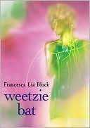 Book cover image of Weetzie Bat by Francesca Lia Block